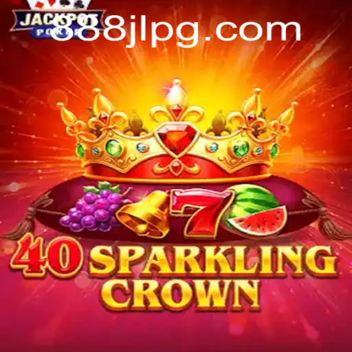 40SparklingCrown: An Exciting New Game Featuring 888JL